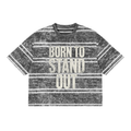 BORN TO STAND OUT Snow Washed Striped Boxy T-Shirt